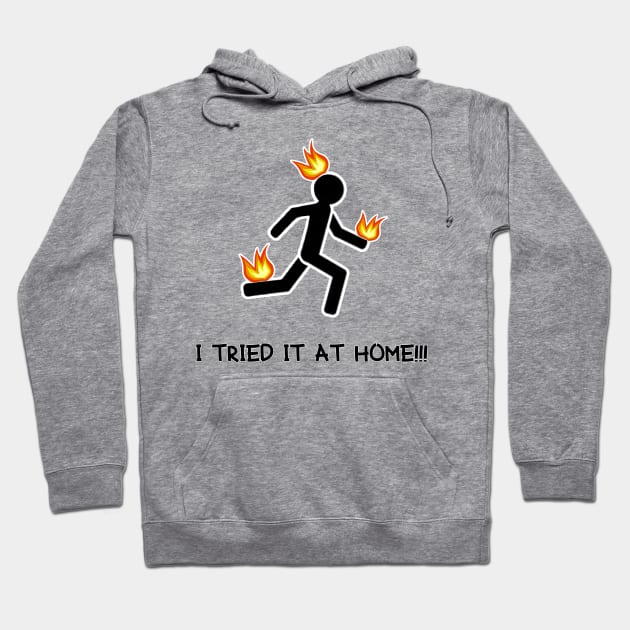 I TRIED IT AT HOME!!! Hoodie by Artful Gifts